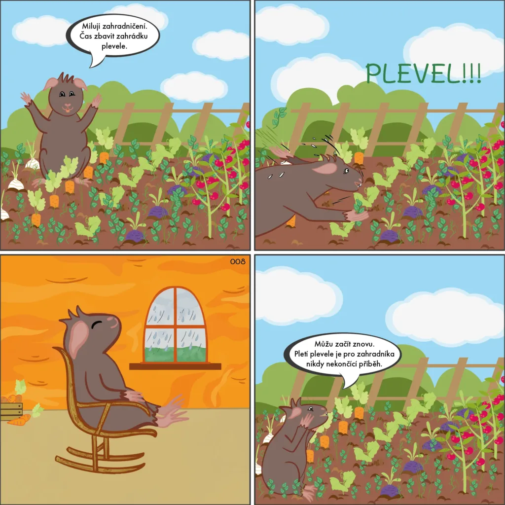 008 Plevel nikdy nespí